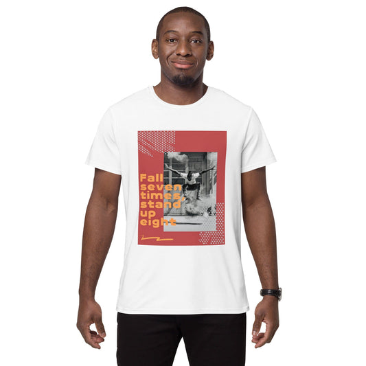 "Fall Seven Times, Get Up Eight Times" T-Shirt